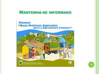 MANTENHA-SE

INFORMADO

19

 