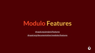 Modulo Features
drupal.org/project/features
drupal.org/documentation/modules/features
 