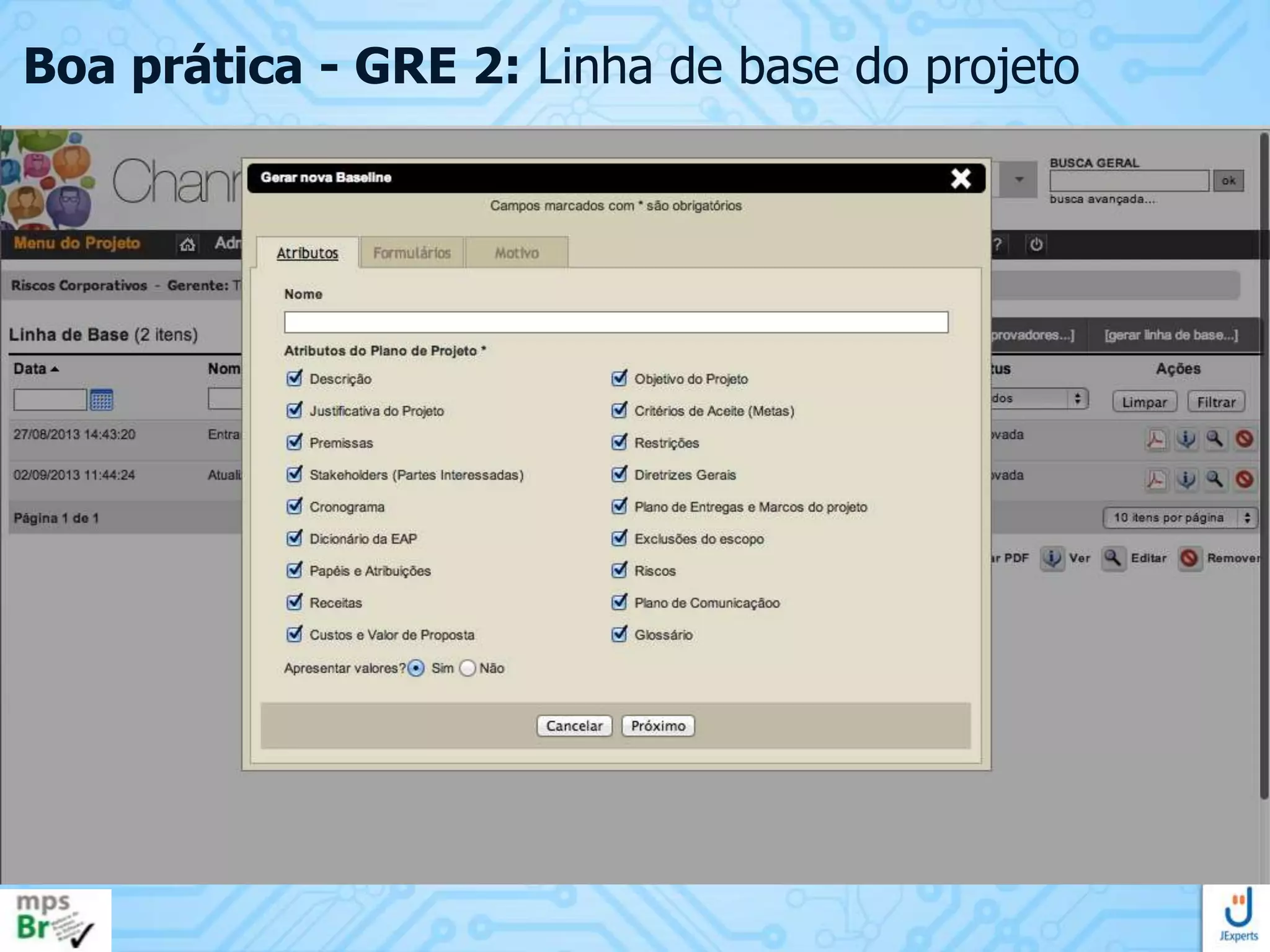 Boa prática - GRE 2: Linha de base do projeto

 