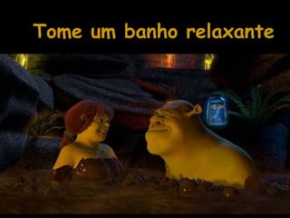 Tome um banho relaxante 