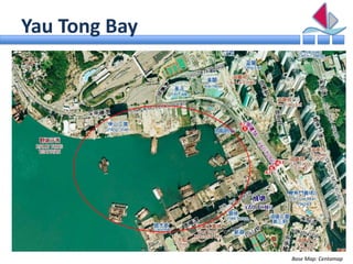 Yau Tong Bay




               Base Map: Centamap
 