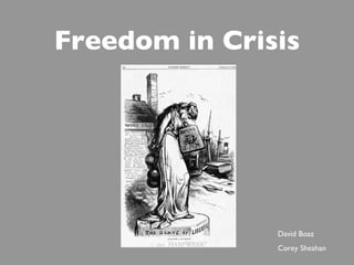 Freedom in Crisis David Boaz Corey Sheahan 