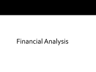 Financial Analysis 
 