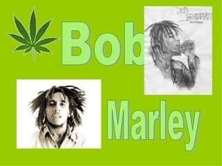 Bob  Marley 