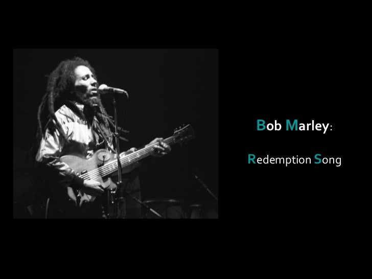 Bob Marley Redemption Song