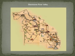 Blackstone River Valley
 