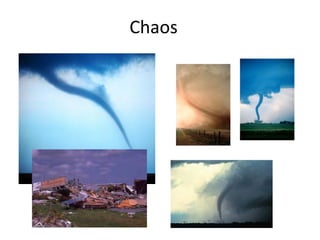 Chaos

 