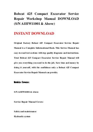 Bobcat 425 compact excavator service repair workshop manual download