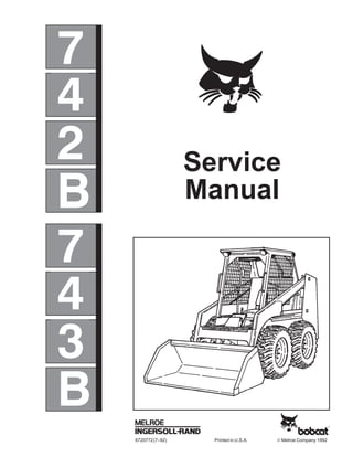 Bobcat 742 b skid steer loader service repair manual instant download