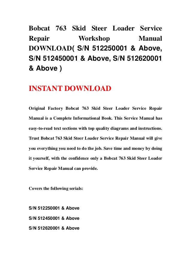 Bobcat 763 skid steer loader service repair workshop manual download(…