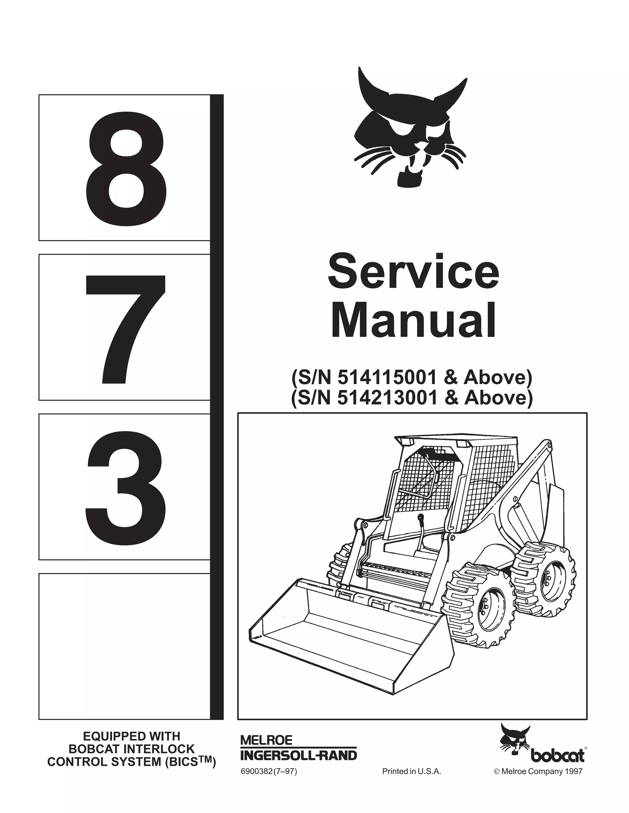 Bobcat 873 skid steer loader service repair manual sn 514213001