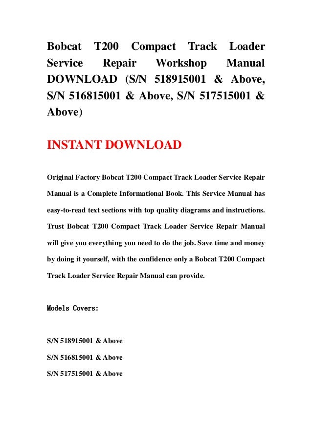 Bobcat t200 compact track loader service repair workshop manual downl…