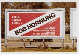 Bob Hornung for Associate District Court Judge.