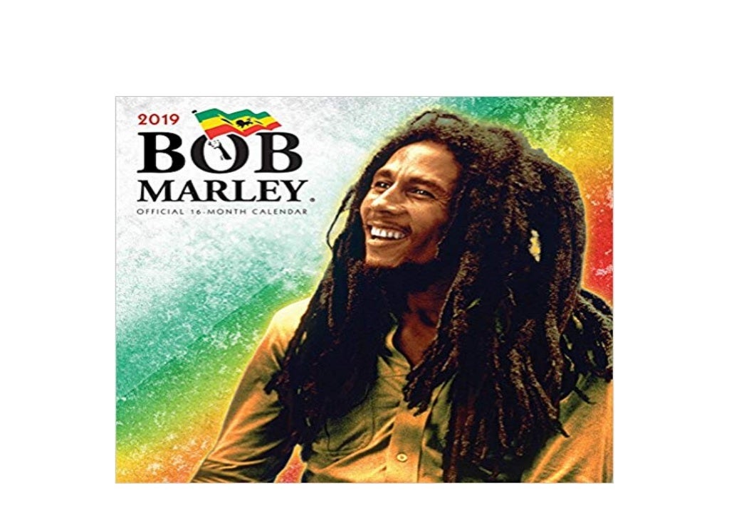 [D.O.W.N.L.O.A.D] Bob Marley 2019 Calendar