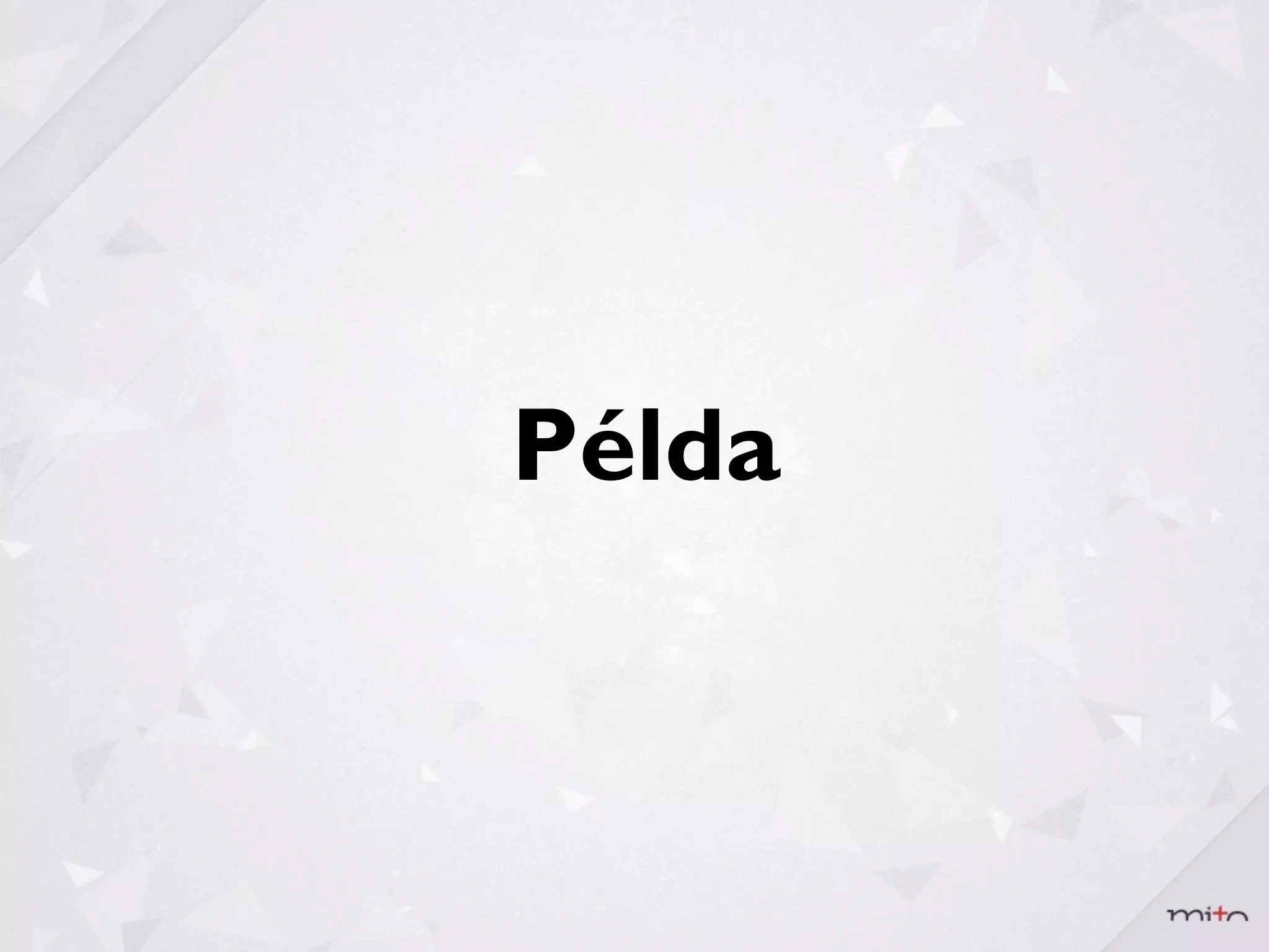 Példa
 
