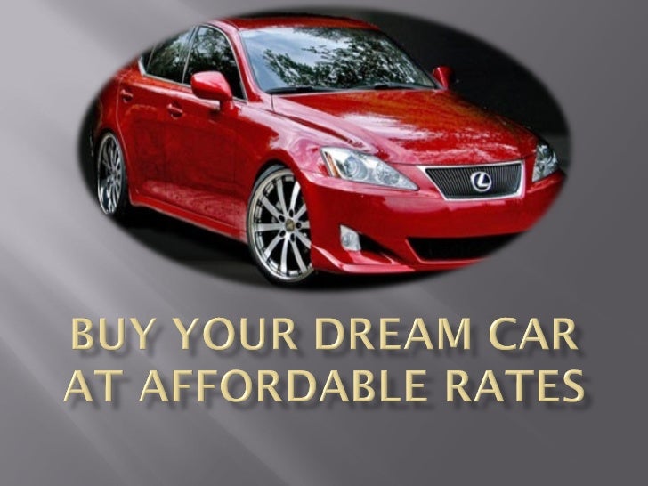 buy your dream car