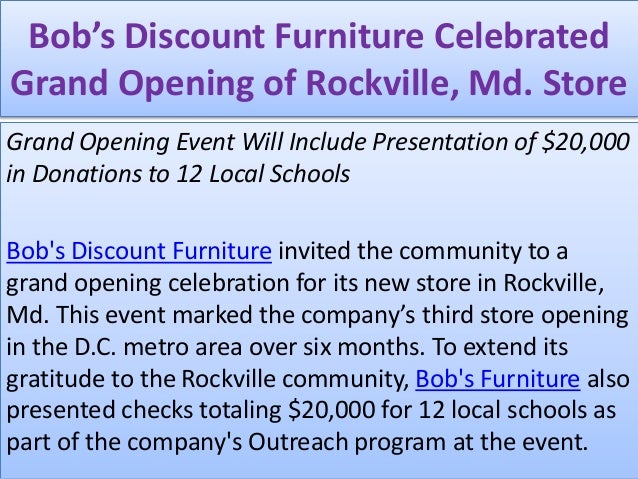 Bob S Discount Furniture Celebrated Grand Opening Of Rockville Md S