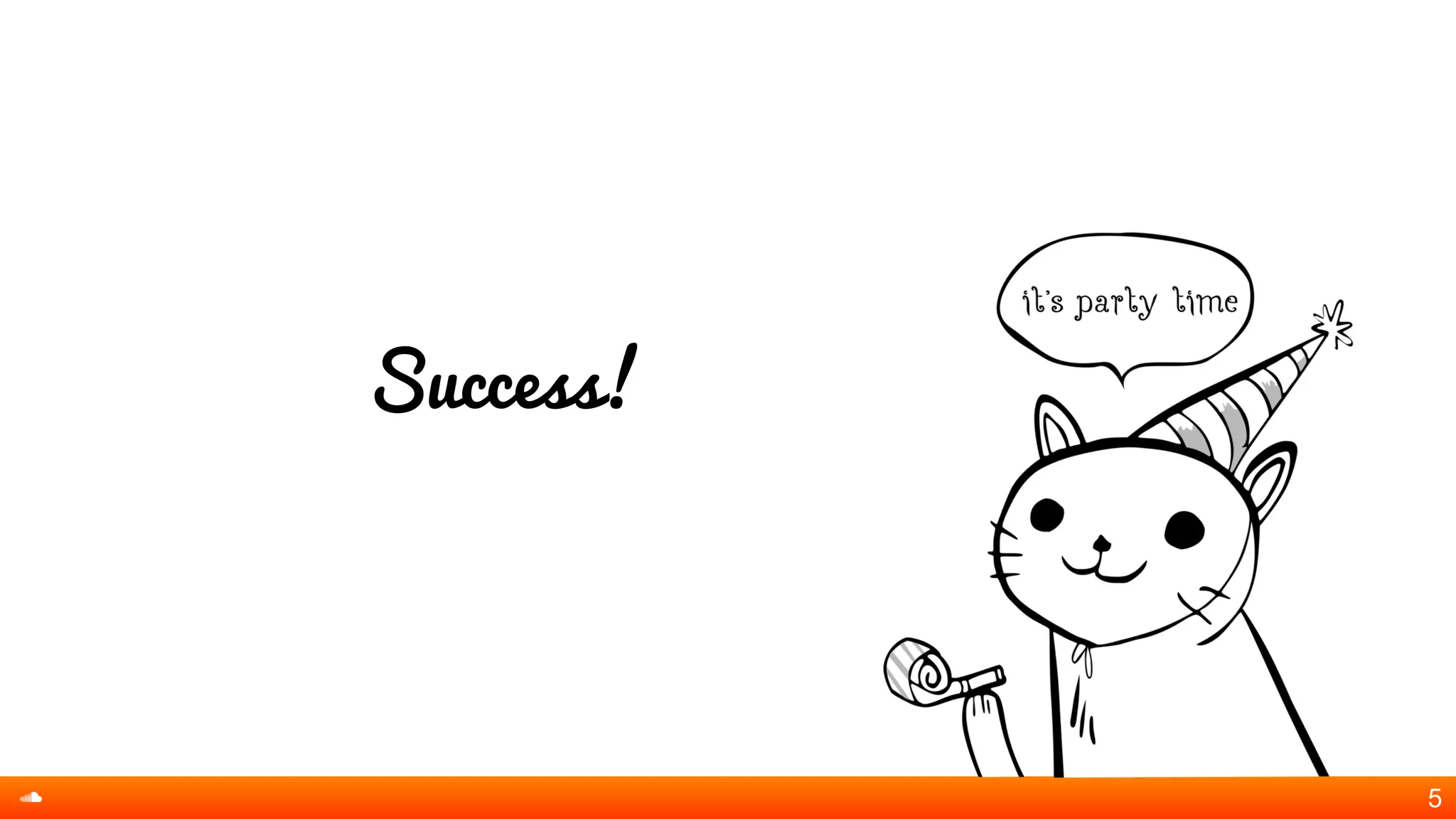 Success!
5
 