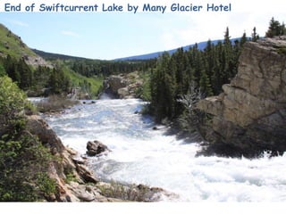 End of Swiftcurrent Lake by Many Glacier Hotel