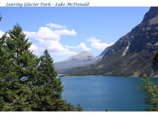Leaving Glacier Park – Lake McDonald