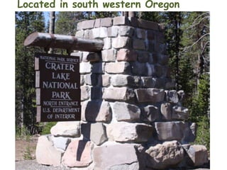 Located in south western Oregon