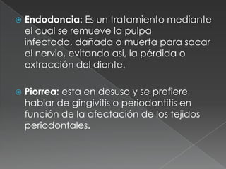 Fórmula dentaria del adulto (Dientes permanentes)16 x 2 = 32