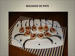 BOCADOS DE PATE 