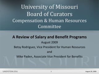 University of Missouri System Board of Curators: Compensation & Human  Resources Committee: A Review of Salary