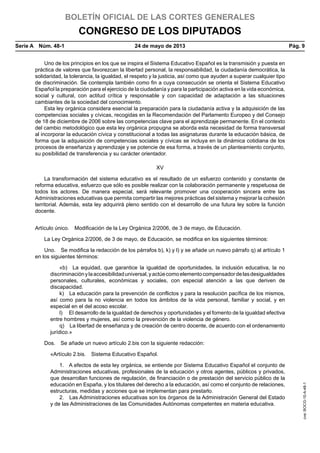 BOLETÍN OFICIAL DE LAS CORTES GENERALES
CONGRESO DE LOS DIPUTADOS
Serie A  Núm. 48-1	 24 de mayo de 2013	 Pág. 9
Uno de lo...