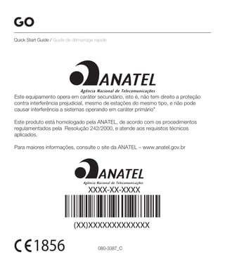 080-3387_C
XXXX-XX-XXXX
1856
(XX)XXXXXXXXXXXXX
Quick Start Guide / Guide de démarrage rapide
 