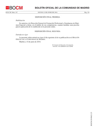 Orden 2166/2018, de 14 de junio, autoriza la implantación y modificación de proyectos bilingües de formación profesional en centros sostenidos con fondos públicos en la Comunidad de Madrid