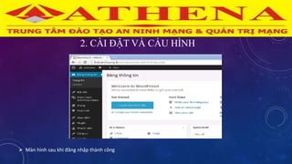 2. CÀI ĐẶT VÀ CẤU HÌNH
 Màn hình sau khi đăng nhập thành công
 