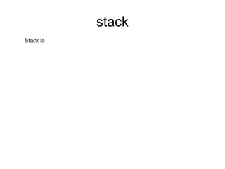 stack Stack la 