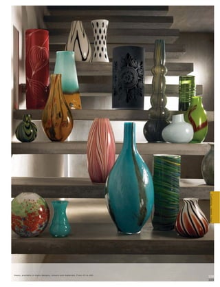 Cushions, vases, rugs




Vas e s, available in many de signs, c olour s and mater ials. Fr om £5 to £69.
                                                                                  108
                                                                                  109
 