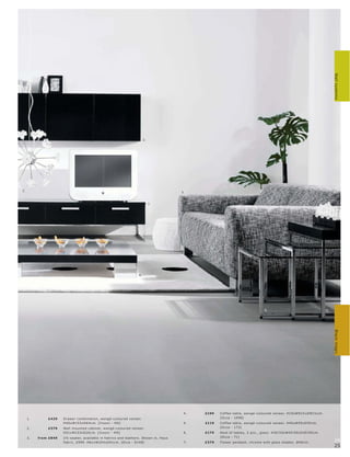 Wall systems
                                                                           2.




7.                                                                                         3.


                                                                                1.




                                                                      4.




                                                                                                                                       6.                                        5.




                                                                                                                                                                                      Black magic




                                                                                            4.   £199   C of fe e t able, wengé-c olour e d vene er. H15xW91½ xD91½c m.
     1.        £429     Dr awer c ombination, wengé-c olour e d vene er.                                [Oc c a - 1098]
                        H40xW153xD6 4 c m. [Inzoni - HD]                                    5.   £119   C of fe e t able, wengé-c olour e d vene er. H45xW55xD55c m.
     2.        £379     Wall mounte d c abinet, wengé-c olour e d vene er.                              [O c c a - 173]
                        H51xW153xD20 c m. [Inzoni - HH]                                     6.   £179   Ne s t of t able s, 2 p c s., glas s. H30 l 35xW45 l 50xD 45 l 50 c m.
     3.   fr om £8 49   2½-s eater, available in fabr ic s and leather s. Shown in, Haus                [Oc c a - 71]
                        fabr ic, £999. H61xW20 4xD91c m. [Diva - D14 8]                     7.   £379   F lower pendant, c hr ome with glas s shade s. Ø 40 c m.                      24
                                                                                                                                                                                      25
 