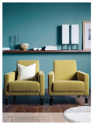 3.




                                                                                     2.




                                                                                1.




1.   fr om £749
                  fabr ic, £9 45. H78xW71xD8 4 c m. [Chair s - 720 0]
2.         £89
3.         £85                                 l white fabr ic shade. H67c m.
 