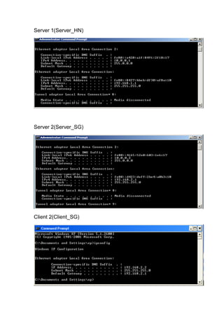 Server 1(Server_HN)
Server 2(Server_SG)
Client 2(Client_SG)
 