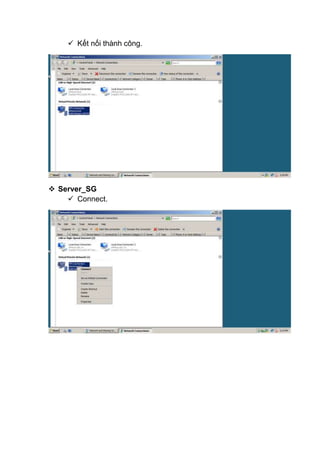  Kết nối thành công.
 Server_SG
 Connect.
 
