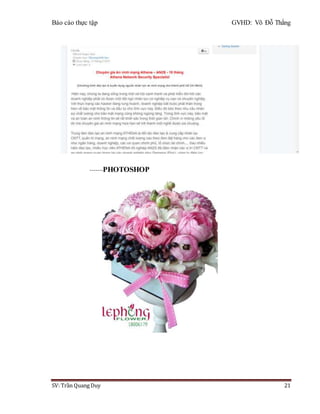 Báo cáo thực tập GVHD: Võ Đỗ Thắng
SV: Trần Quang Duy 21
-------PHOTOSHOP
 