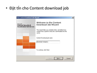 Đặt tên cho Content download job 