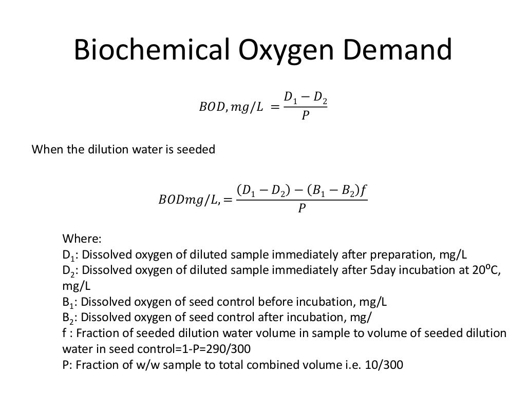 Biochemical Oxygen Demand (BOD)