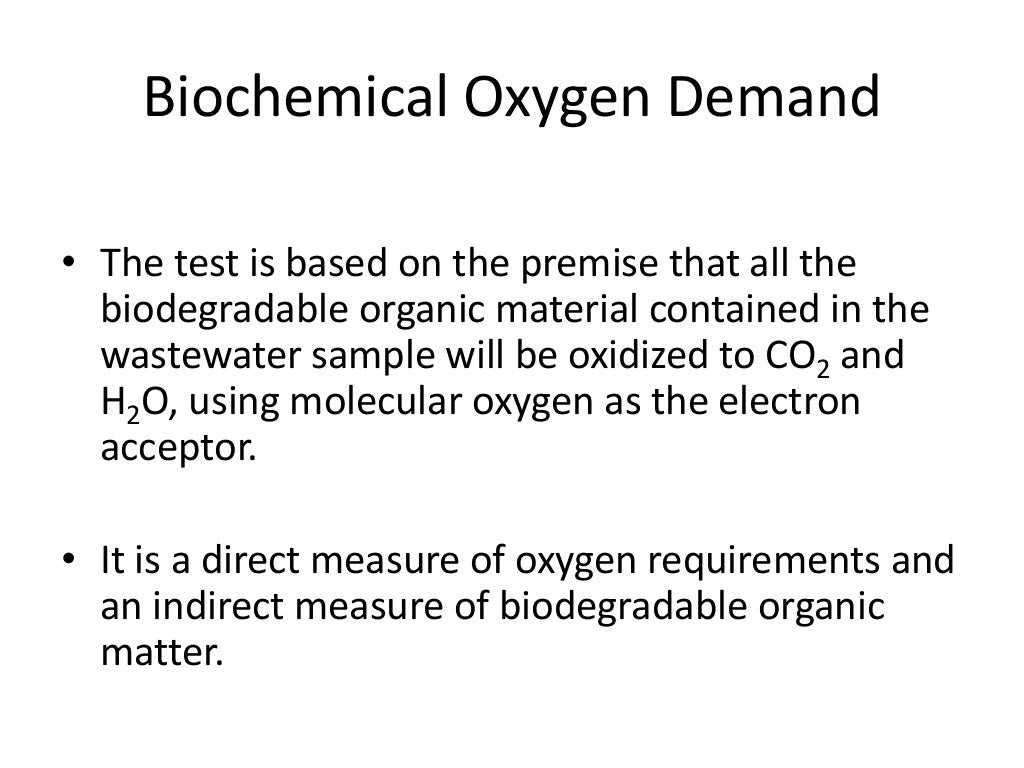 Biochemical Oxygen Demand (BOD)