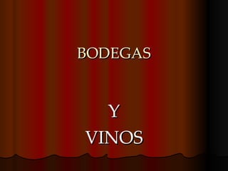 Bodegas De Mendoza