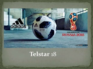 Telstar 18
 