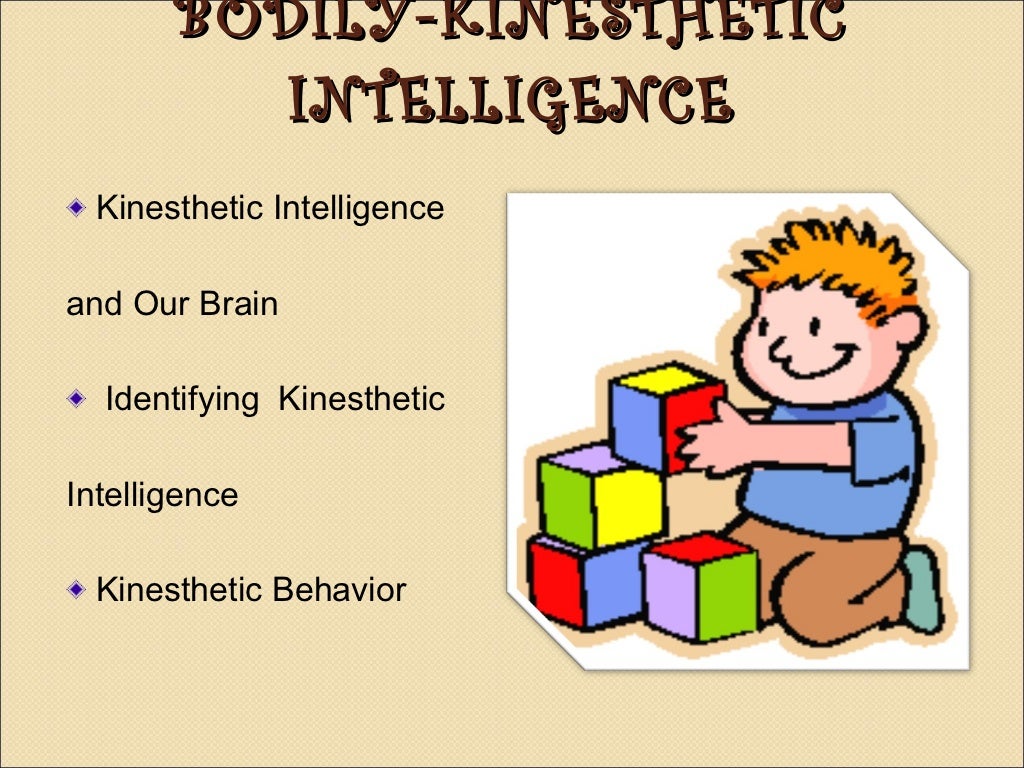 Bodily kinesthetic intelligence