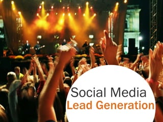 Social Media  Lead Generation 