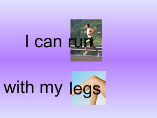 I can with my run legs 