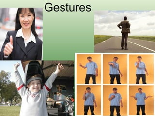 Gestures 