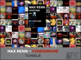 BODY/MIND/CHANGE

max renn - videodrome
tumblr

 
