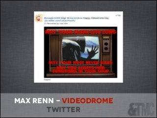 max renn - videodrome
twitter

 